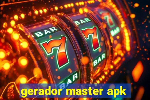 gerador master apk