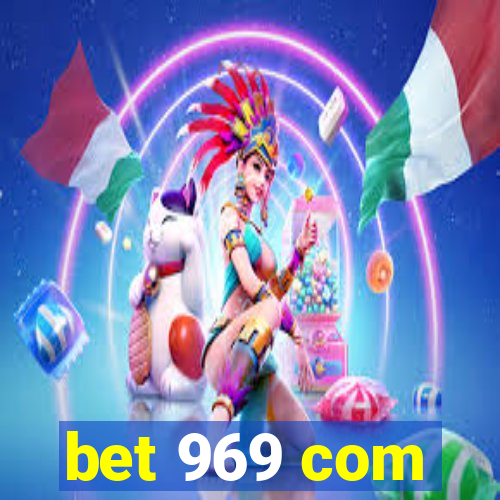 bet 969 com