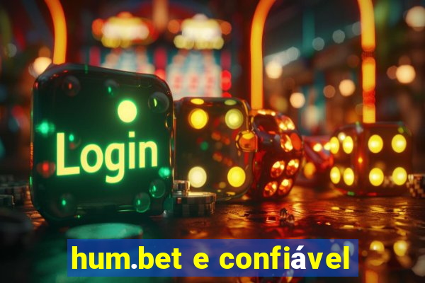 hum.bet e confiável