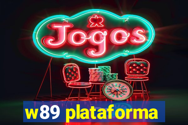 w89 plataforma