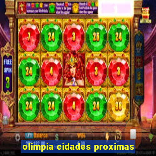 olimpia cidades proximas