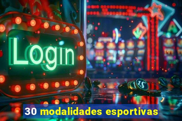 30 modalidades esportivas