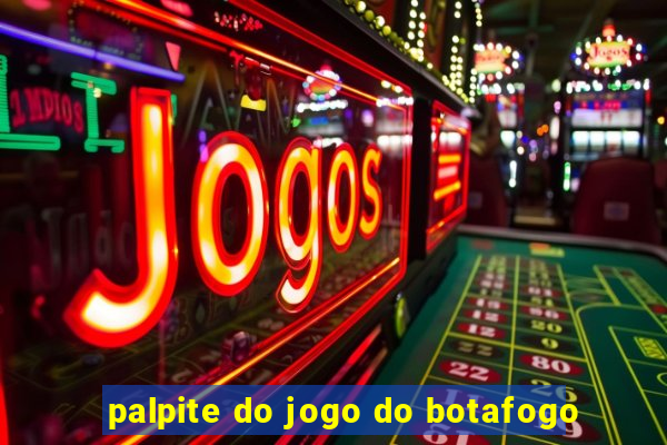 palpite do jogo do botafogo