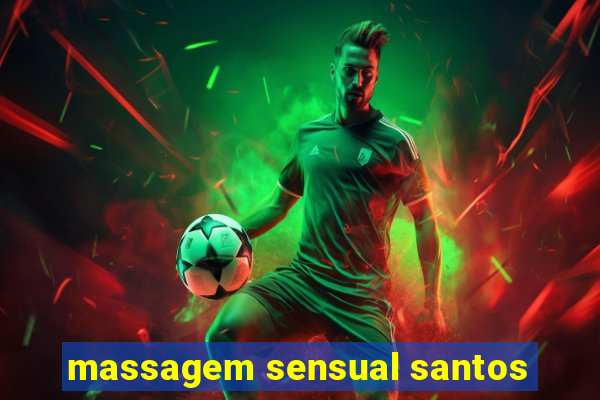 massagem sensual santos