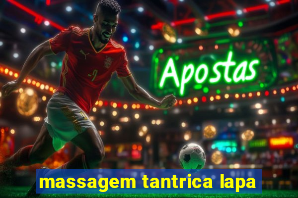 massagem tantrica lapa