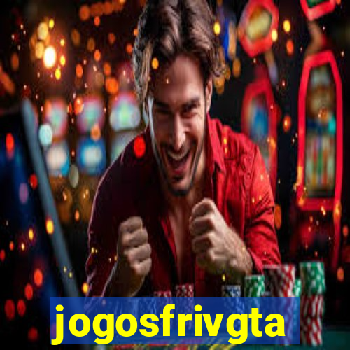 jogosfrivgta