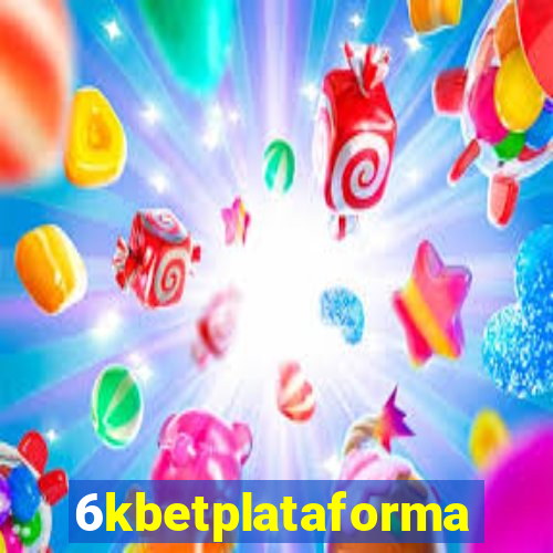 6kbetplataforma