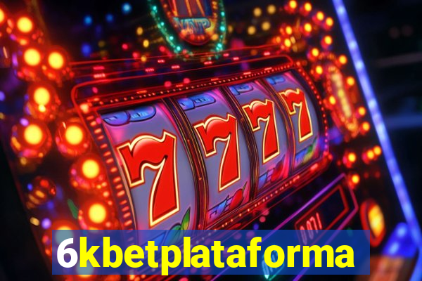 6kbetplataforma