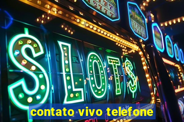 contato vivo telefone