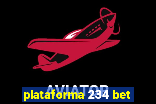 plataforma 234 bet