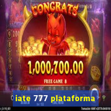 iate 777 plataforma