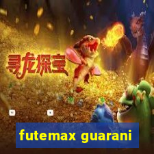 futemax guarani