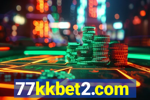 77kkbet2.com