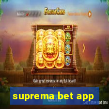 suprema bet app