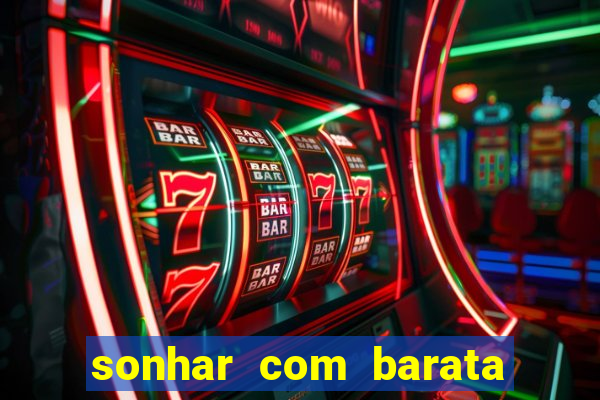 sonhar com barata no jogo do bicho