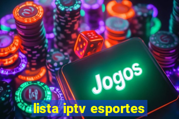 lista iptv esportes