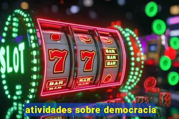 atividades sobre democracia