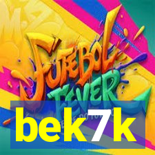 bek7k