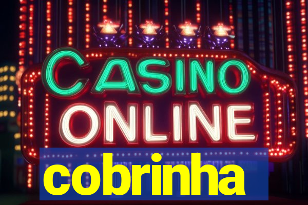 cobrinha