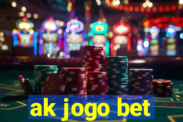 ak jogo bet