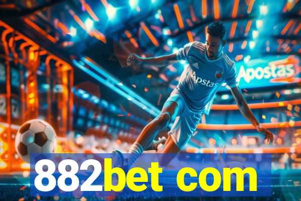 882bet com