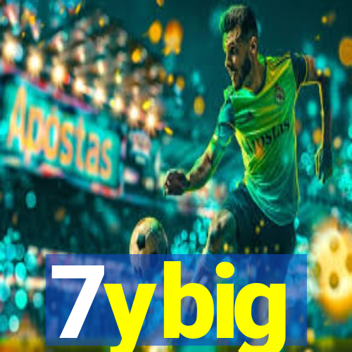 7ybig