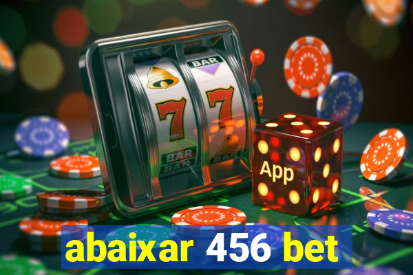 abaixar 456 bet