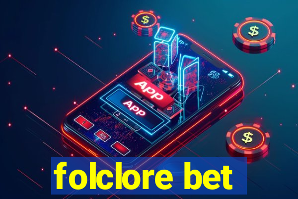 folclore bet