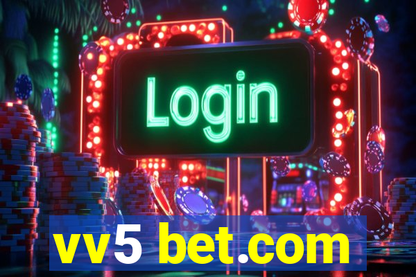 vv5 bet.com