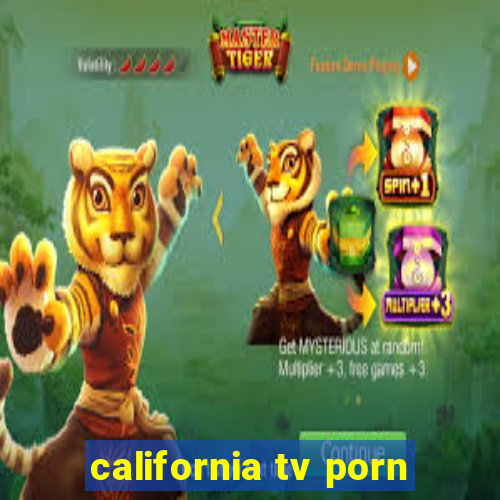 california tv porn