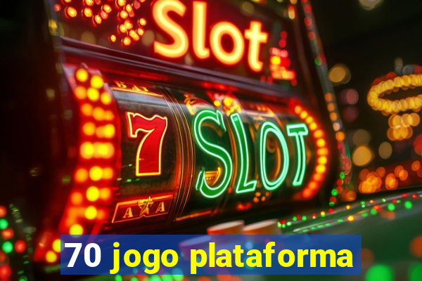 70 jogo plataforma