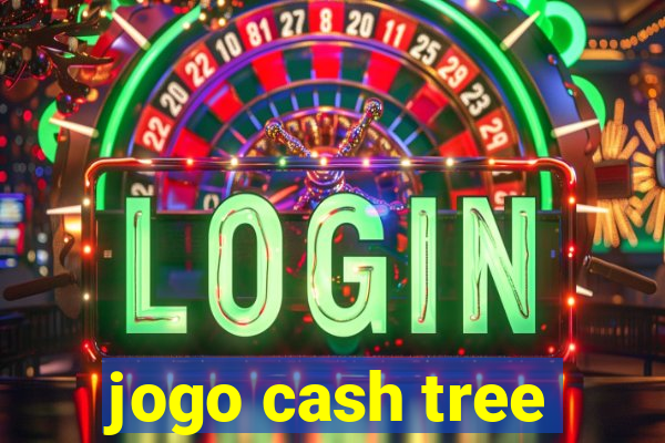 jogo cash tree