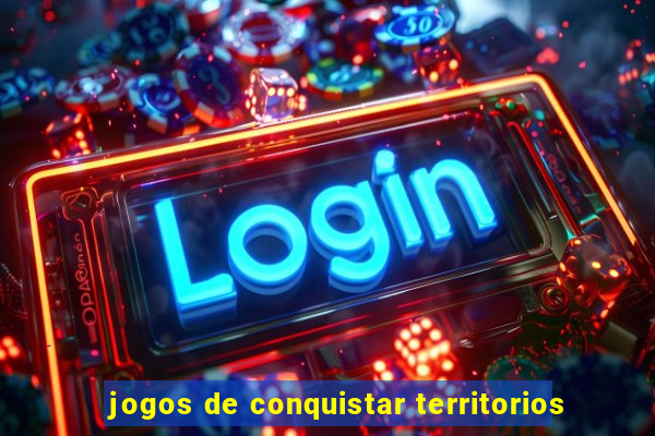 jogos de conquistar territorios