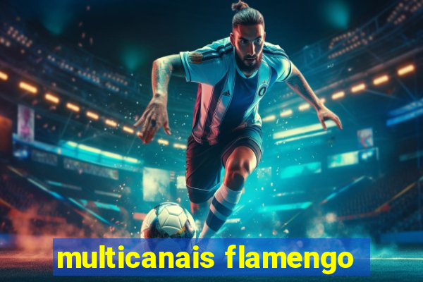 multicanais flamengo