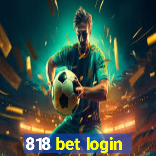 818 bet login