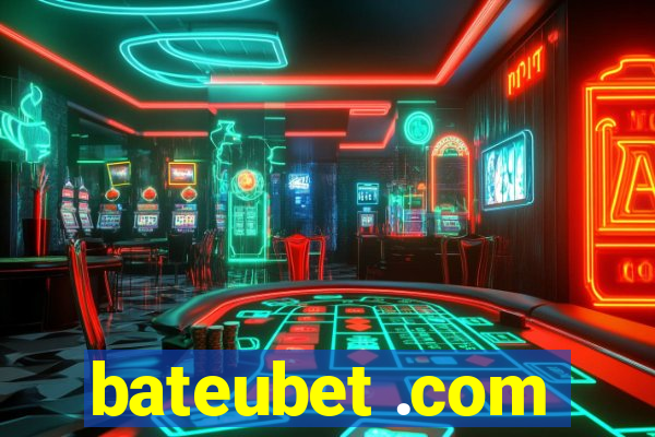 bateubet .com