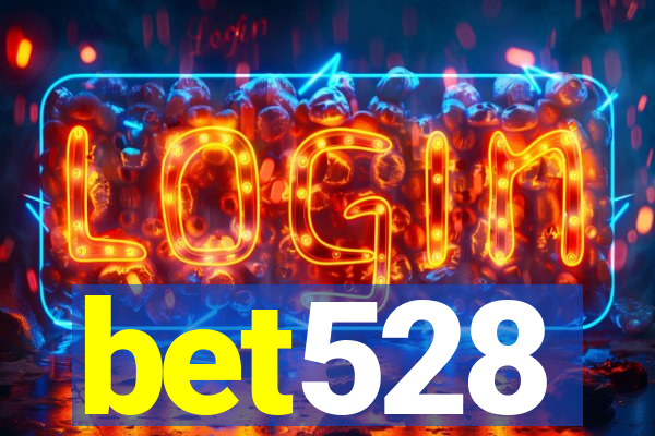 bet528