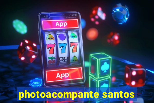 photoacompante santos