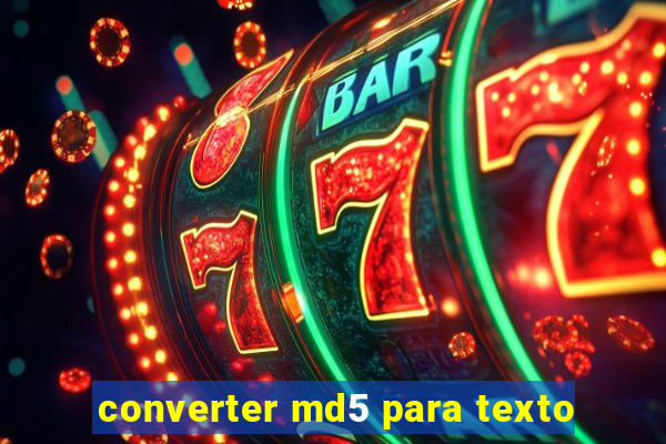 converter md5 para texto