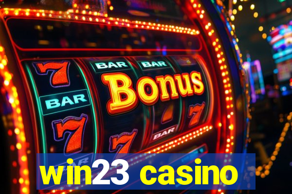 win23 casino