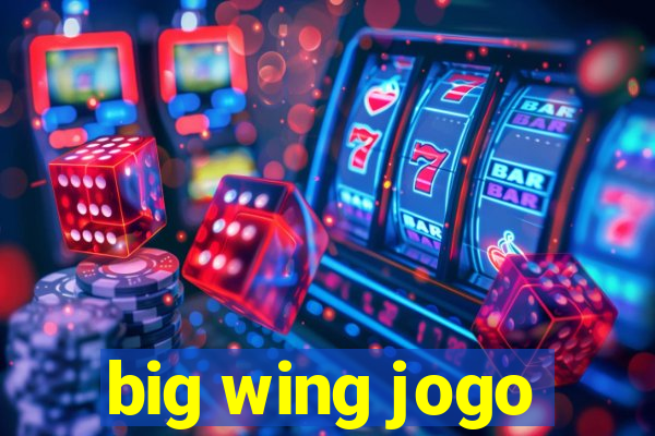 big wing jogo