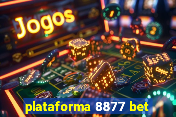 plataforma 8877 bet