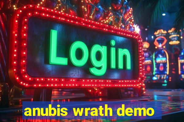 anubis wrath demo