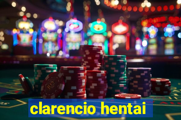 clarencio hentai