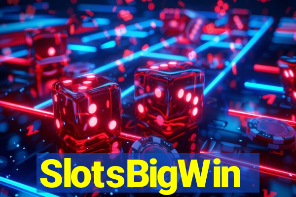 SlotsBigWin