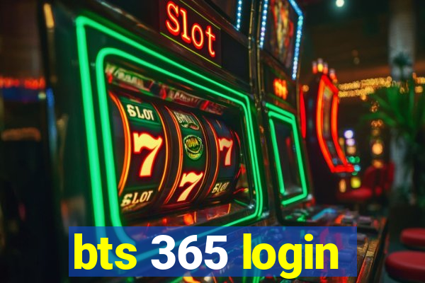 bts 365 login