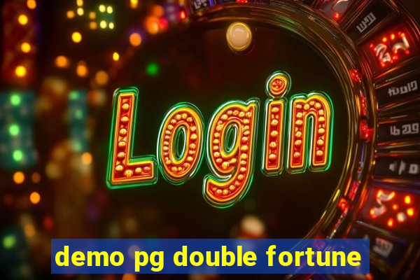 demo pg double fortune