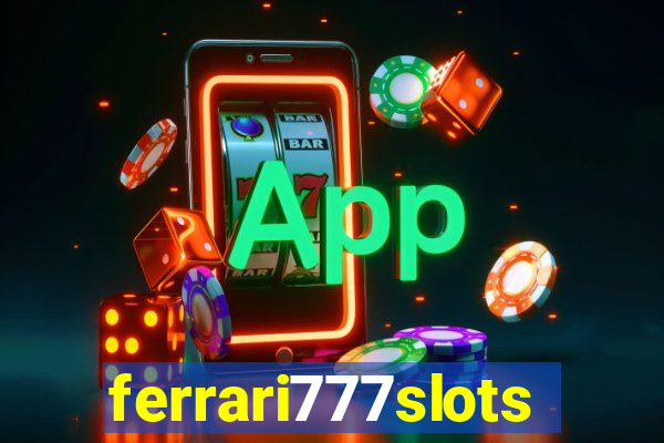 ferrari777slots.com