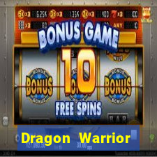 Dragon Warrior legend champion dinheiro infinito dragon warriors champions