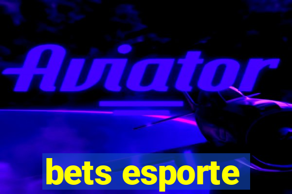 bets esporte